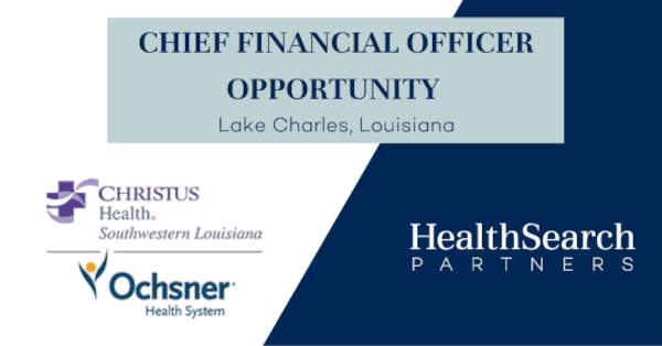 Southeastern Hospital System Seeks Chief Financial Officer