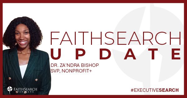 FaithSearch Launches NonProfit+ Service Line, Names Dr. Zándra Bishop Practice Lead