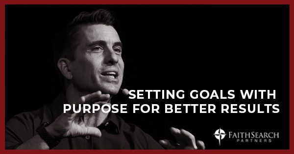 Setting Goals with Purpose