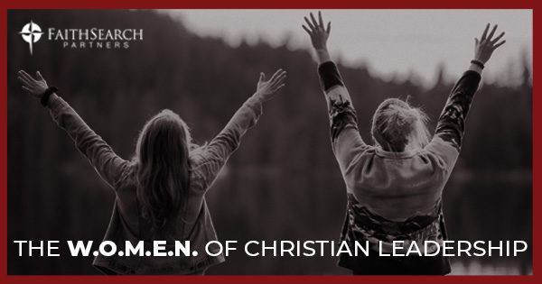 The W.O.M.E.N. of Christian Leadership