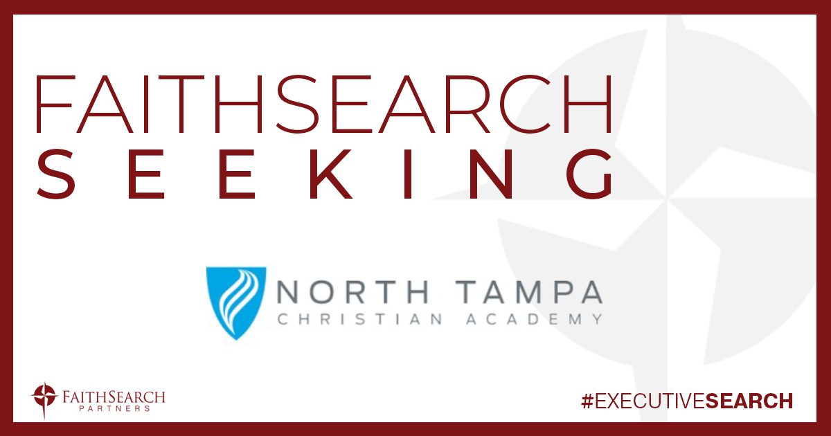 Search Announcement North Tampa Christian Academy | FaithSearch Partners