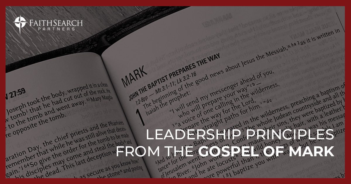 Blog: Leadership Principles from the Gospel of Mark