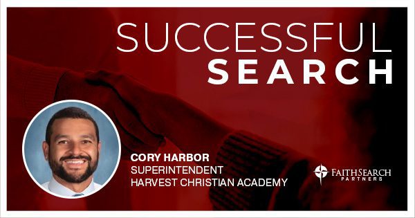 Placement: Harvest Christian Academy | FaithSearch Partners