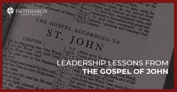 6 Leadership Principles from the Gospel of John