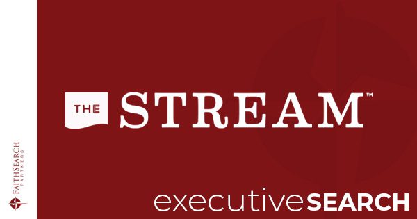 Placement Announcement: The Stream Selects New Editor-In-Chief | FaithSearch Partners