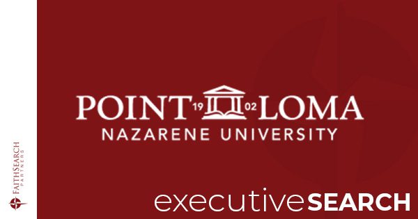 Placement Article: Point Loma Nazarene University | FaithSearch Partners