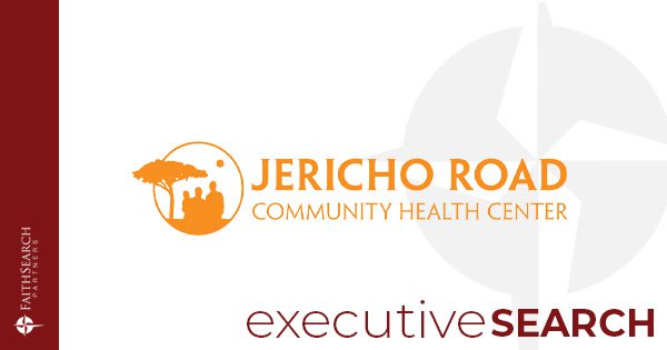 Jericho Road Community Health Center CEO Search | FaithSearch Partners