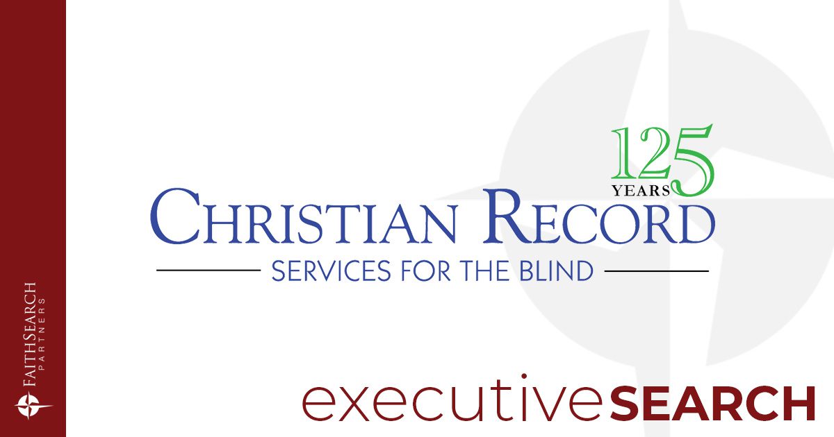 Christian Record President Search | FaithSearch Partners